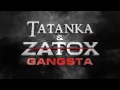 Download Lagu Tatanka \u0026 Zatox - Gangsta