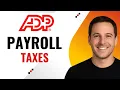How to Set Up Payroll Taxes in ADP Easily Step-by-Step