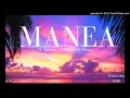 Lagu Manea feat (Samson Squad \u0026 Emile Rima