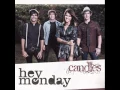 Hey Monday - That One That Got Away