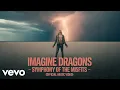 Download Lagu Imagine Dragons - Symphony of the Misfits (Official Music video) MP3