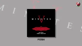 Download Five Minutes - Perih (Official Audio) MP3