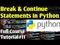 Break Continue Statements In Python Python Tutorials For Absolute Beginners In Urdu