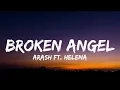 Arash - Broken Angel (Lyrics) Ft.Helena // \