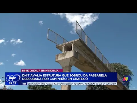 Passarela derrubada em Chapecó: DNIT avalia estrutura e BR-480 é restabelecida