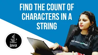 Count of characters in a string JAVA