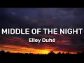 Download Lagu Elley Duhé - MIDDLE OF THE NIGHT (Sped Up TikTok) (Lyrics) \