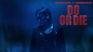 DPR ARTIC - Do or Die Feat DPR IAN