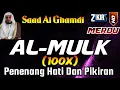 Download Lagu Surat Al Mulk Full repeat (100x times) Sheikh Saad Al Ghamdi
