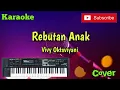 Download Lagu Rebutan Anak ( Vivy Oktaviyani ) Karaoke - Cover - Musik Sandiwaraan