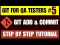 Git for QA Testers Git Add Commit Best Practices How to Write Clean Commits