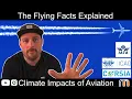 The Flying Facts - Climate Change and Aviation explained in 5 minutes