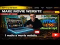 I Built a CRAZY Movie Website Using HTML CSS JS Create a Website
