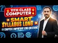 11th Class Computer Chapter 3 Smart Syllabus Long Questions Answers Class 11 Computer Chapter 3