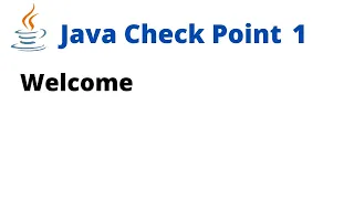 Java Check Point 1 - Welcome