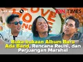 Download Lagu OFF THE RECORD: Buka-bukaan Album Baru Ada Band, Rencana Reuni, dan Perjuangan Marshal