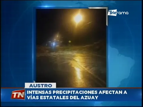 Intensas precipitaciones afectan a vías estatales del Azuay