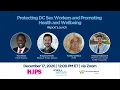 Protecting DC Sex Workers and Promoting Health and Wellbeing