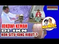 Download Lagu Presiden Jokowi Kemah di IKN, Kok Situ Ribut? - (WARMINDO #1)