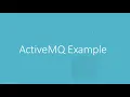 Download Lagu ActiveMQ - Java Example