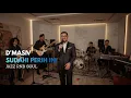 Lagu D'MASIV - SUDAHI PERIH INI COVER JAZZ RNB SOUL