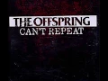 Download Lagu The Offspring - Can't Repeat [HD]