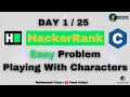 Playing With Characters HackerRank Tasin Coder