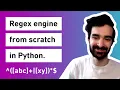 Coding a regex engine from scratch with no imports in Python From Scratch