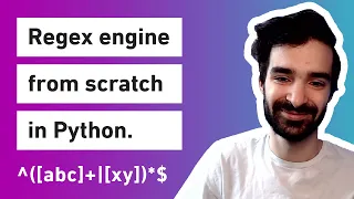 Coding a regex engine from scratch with no imports in Python From Scratch