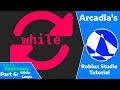 Arcadia s Roblox Studio Tutorial Beginner Scripting - Part 6 While Loops