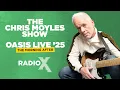 Download Lagu Oasis Live 25: The Morning After (FULL SHOW) | The Chris Moyles Show | Radio X