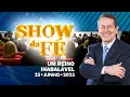 Lagu Show da Fé | Um Reino inabalável (25/06/25)