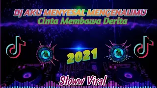 dj santuy viral tiktok 2021 dj aku menyesal mengenalimu cinta membawa derita