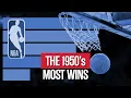 NBA 1950s Most NBA Wins 1949-1959 NBA Standings