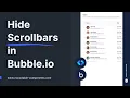 How to hide scrollbar in Bubble io Bubble io tutorials