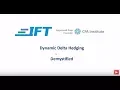 Level II CFA Dynamic Delta Hedging Demystified
