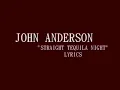 John Anderson Straight Tequila Night Lyrics