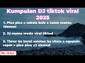 Download Lagu KUMPULAN DJ VIRAL TIKTOK ||TIMUR KE BARAT SELATAN KE UTARA||CALON MANTU IDAMAN||MAMA MUDA||PICA PICA