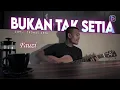 Download Lagu Slow Rock Terbaru - Fauzi - Bukan Tak Setia (Official Video)