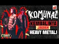 Download Lagu SUPERMUSIC - KOMUNAL “KEMBALINYA JAGOAN HEAVY METAL!” | EPS. 82