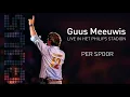 Download Lagu Guus Meeuwis - Per Spoor (Kedeng Kedeng) (Live 2006) (Audio Only)