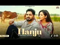 hanju | pardeep sran |sukh lotey | punjabi song 2025