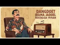 Lagu DANGDUT JADUL/LAWAS NOSTALGIA 70an - BERJUANG DAN DOA - ENAK DIDENGARKAN SAAT SANTAI !!!