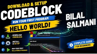 How to Download Set Up Codeblock and Run Your First C Program