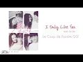 Download Lagu [ ENG Sub/Pinyin ] Le Coup de Foudre OST | I Only Like You - Hu Xia | 我只喜欢你