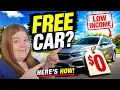 FREE CARS for Low Income People Here s How to Get One