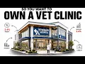 The Economics of Owning a Veterinary Clinic