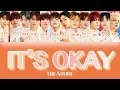 괜찮아질 거야 (IT'S OKAY) - TREASURE (트레저) 【パート分け/日本語字幕/歌詞/和訳/カナルビ】