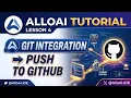 AlloAI Tutorial Lesson 4 Git Integration and Pushing Code to GitHub