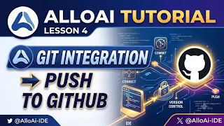 AlloAI Tutorial Lesson 4 Git Integration and Pushing Code to GitHub